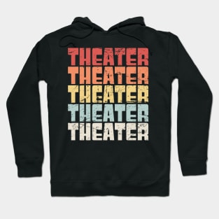 Retro 70s THEATER Text Hoodie